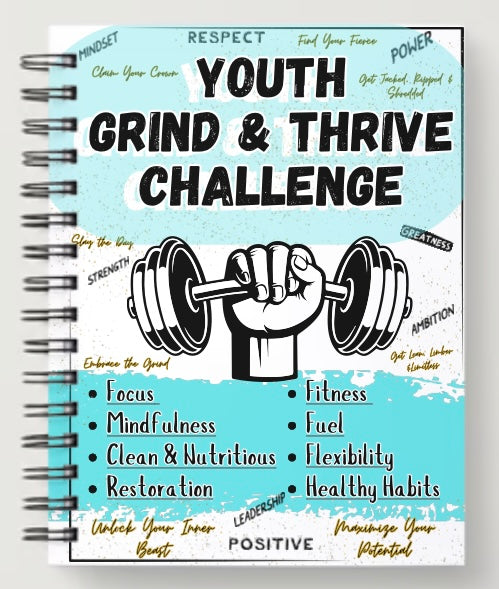Youth Grind & Thrive Challenge Journal