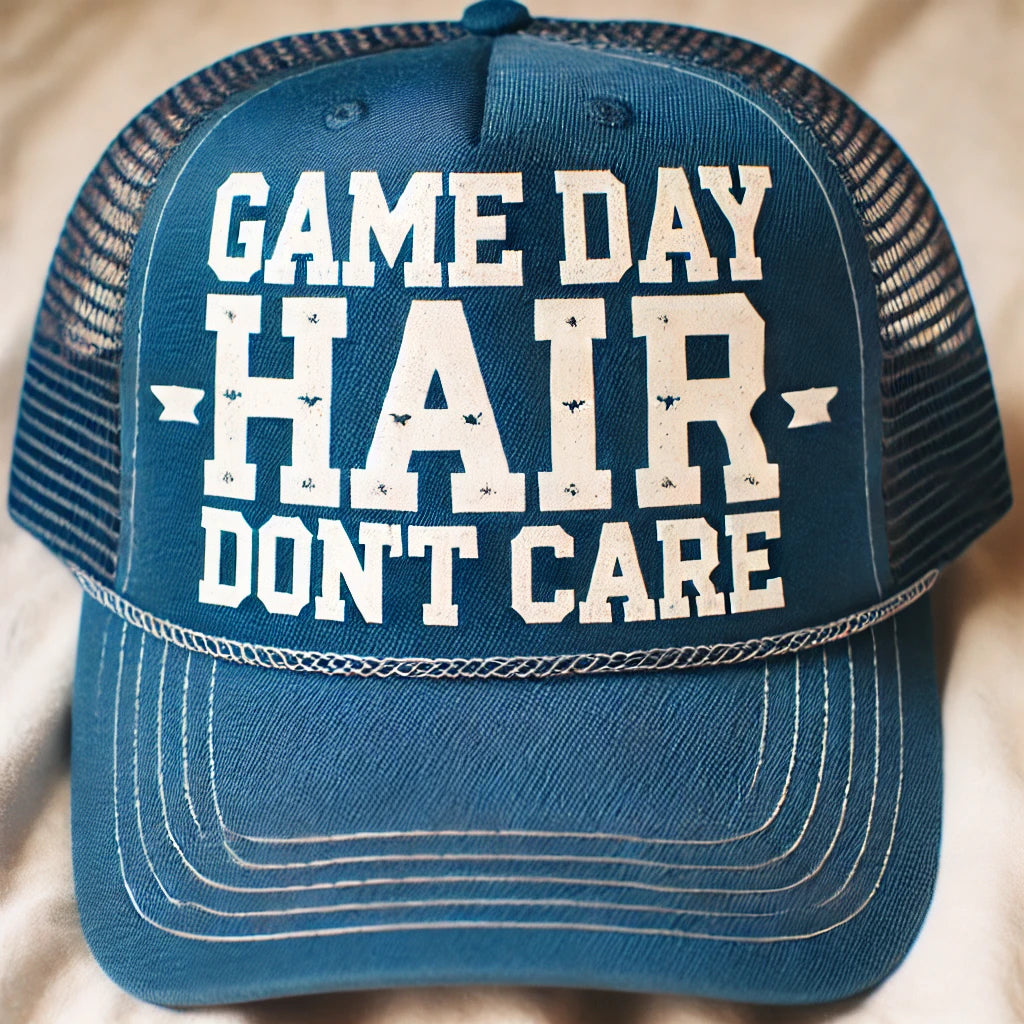 "Game Day Hair, Don’t Care”-Trucker Hat
