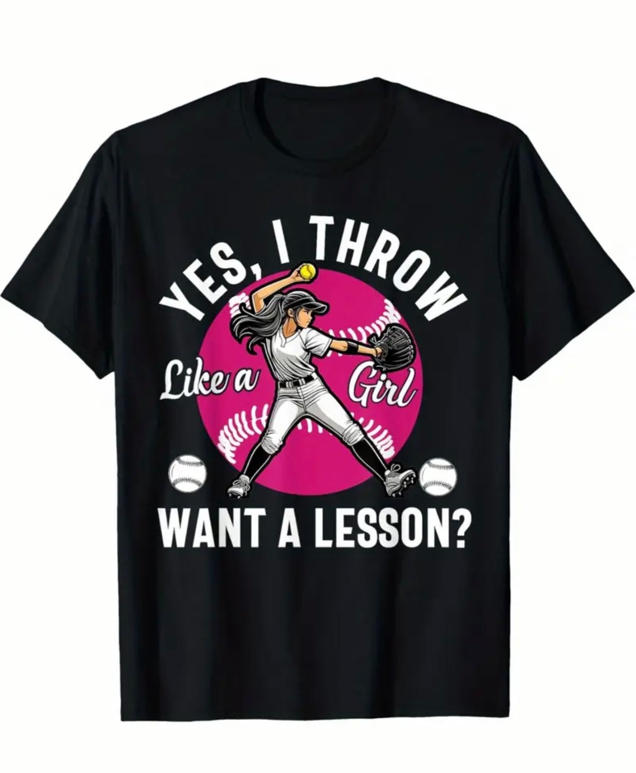 “Yes, I Throw Like a Girl”-Shirt