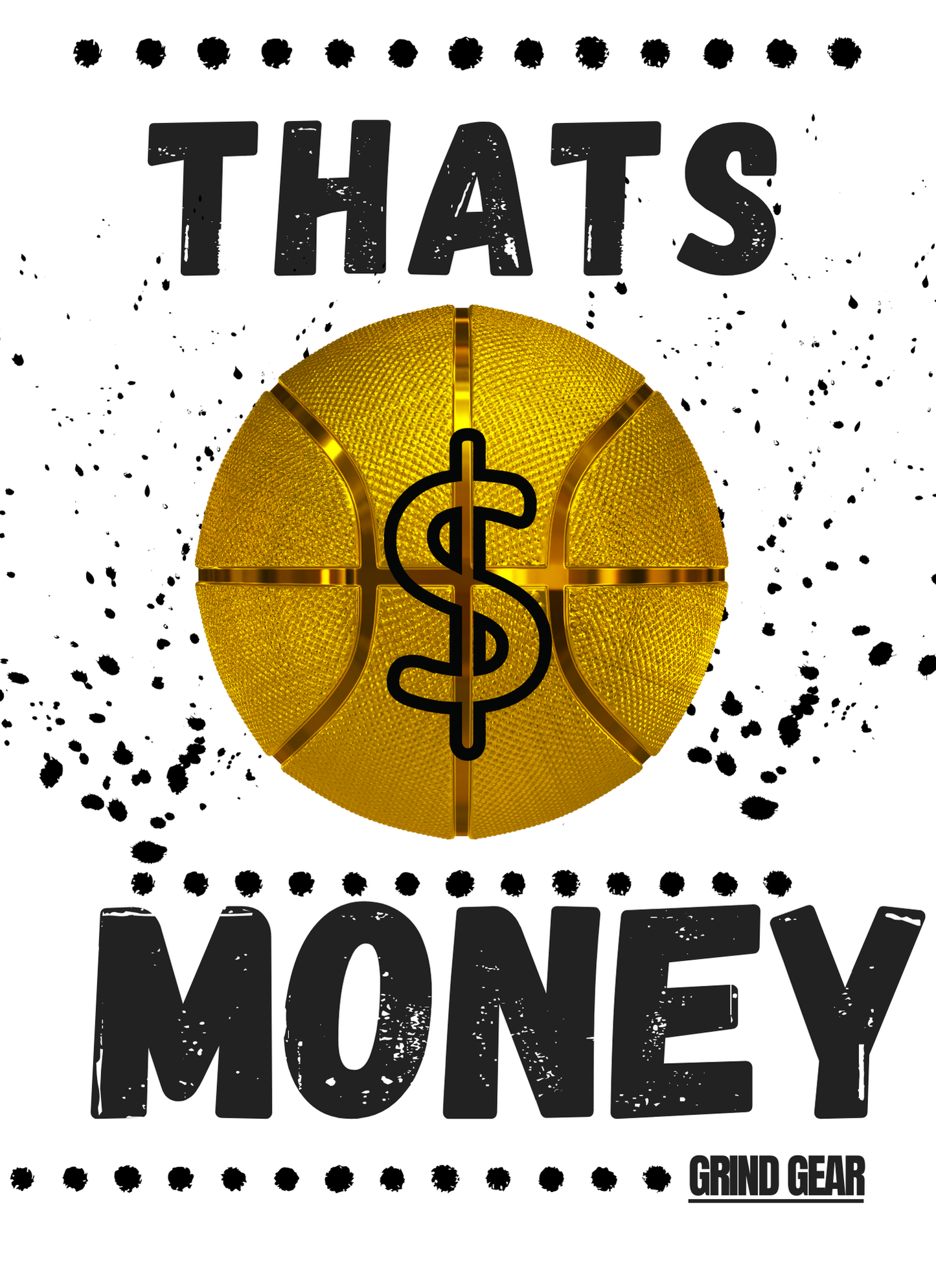“That’s Money” Basketball Shirt