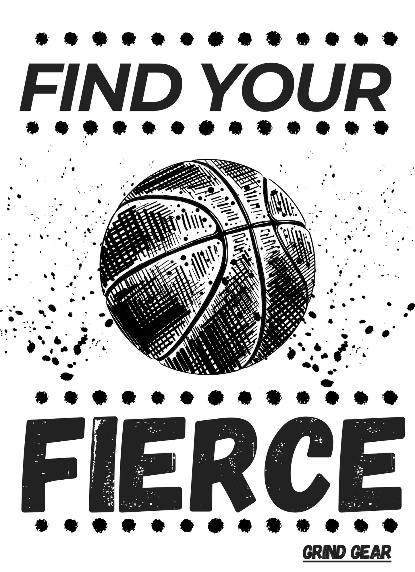 “Find Your Fierce” Basketball Shirt