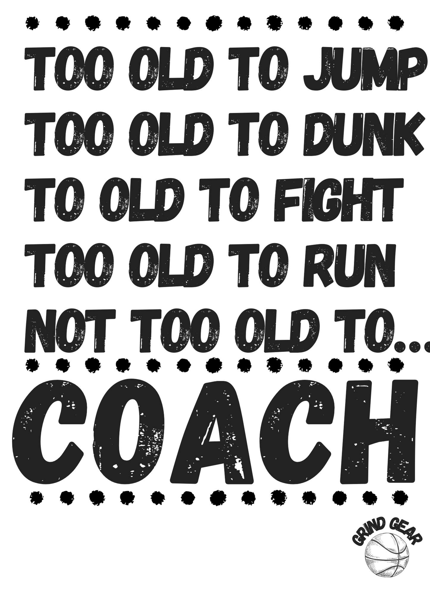“Too Old”